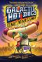 [Galactic Hot Dogs 01] • Galactic Hot Dogs 1 · Cosmoe's Wiener Getaway